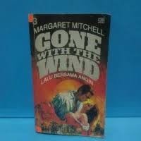 Lalu bersama angin= Gone With the Wind [3]