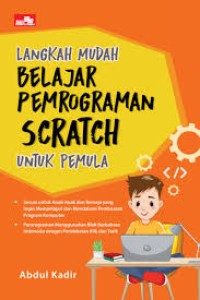 Langkah Mudah Belajar Pemrograman Scratch: untuk Pemula