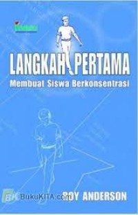 Langkah Pertama Membuat Siswa Berkonsentrasi