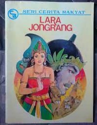 Lara Jonggrang : Cerita dari Jawa Tengah