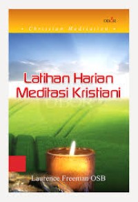 Latihan Harian Meditasi Kristiani [Christian Meditation]