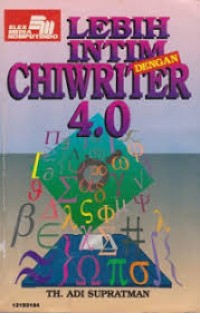 Lebih Intim dengan Chiwriter 4.0