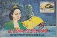 Legenda Keong Emas = The Legend of The Golden Snail