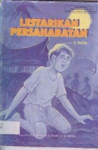 Lestarikan Persahabatan