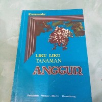 Liku-liku Tanaman Anggur