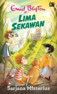 Image of Lima Sekawan: Sarjana Misterius [Jilid 11]