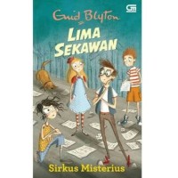 Image of Lima Sekawan: Sirkus Misterius [Jilid 21]