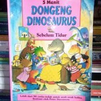 5 Menit Dongeng Dinosaurus Sebelum Tidur