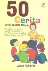 50 Cerita untuk Sekolah Minggu