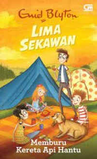 Lima Sekawan [7] : Memburu Kereta Api Hantu