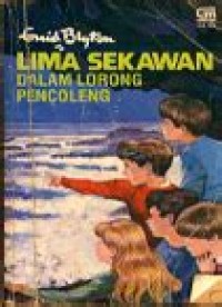 Lima Sekawan : Dalam Lorong Pencoleng