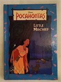 Disney's Pocahontas: Little Mischief