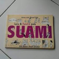 Lucu & Fanatik pada: Suami