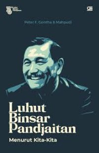 Luhut Binsar Pandjaitan: Menurut Kita-kita