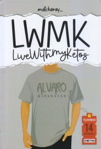 LWMK : Live with My Ketos