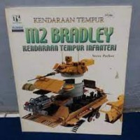 M2 Bradley Kendaraan Tempur Infanteri