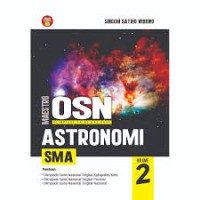 Maestro OSN [Olimpiade Sains Nasional - Vol. 2]: Astronomi untuk SMA