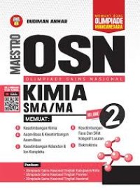 Maestro OSN [Olimpiade Sains Nasional - Vol. 2]: Kimia untuk SMA/MA