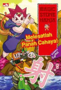 Magic Stone Hanja : Melesatlah Panah Cahaya!