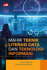 Image of Mahir Teknik Literasi Data & Teknologi Informasi