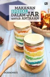 Makanan Spesial dalam Jar untuk Antaran