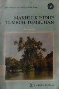 Makhluk Hidup Tumbuh-tumbuhan