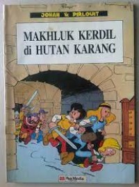 Makhluk Kerdil di Hutan Karang