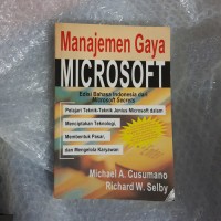 Manajemen Gaya Microsoft: Menciptakan Teknologi, Membentuk Pasar...