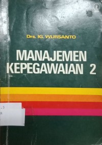 Manajemen Kepegawaian [Jilid 2]