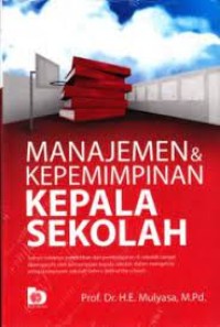 Manajemen dan Kepemimpinan Kepala Sekolah