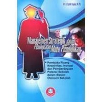 Image of Manajemen Strategik dalam Peningkatan Mutu Pendidikan