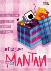 Mantan # Crazy Love