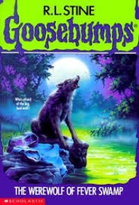 Goosebumps [14]: Manusia Serigala Rawa Demam