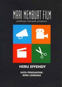 Mari Membuat Film Paduan menjadi Produser