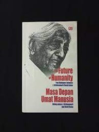 Masa Depan Umat Manusia= The Future of Humanity