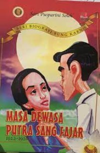 Masa Dewasa Putra Sang Fajar : 1922 - 1926