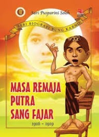 Masa Remaja Putra Sang Fajar : 1916 - 1919