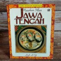 Seri Resep Daerah: Masakan Khas Jawa Tengah