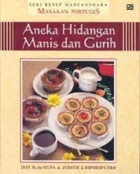 Seri Resep Mancanegara: Masakan Portugis [Aneka Hidangan Manis dan Gurih]