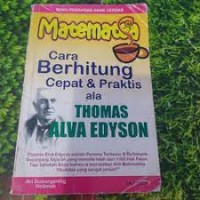 Matematea Cara Berhitung Cepat & Praktis ala Thomas Alva Edyson