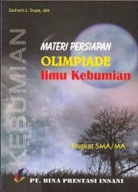 Materi Persiapan Olimpiade Ilmu Kebumian: Tingkat SMA/MA