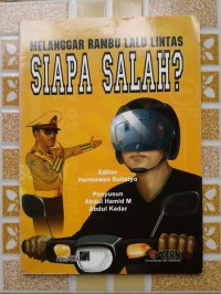 Melanggar Rambu Lalu Lintas: Siapa Salah?