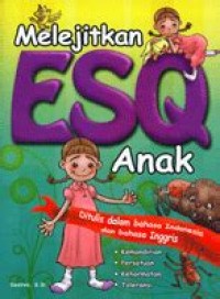 Melejitkan ESQ Anak [Bilingual]