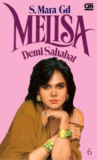 Melisa [6]: Demi Sahabat