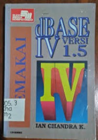 Memakai Dbase IV Versi 1.5