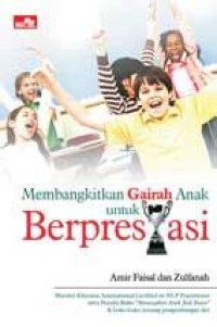 Membangkitkan Gairah Anak untuk Berprestasi