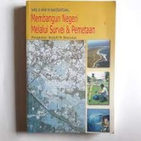 Membangun Negeri Melalui Survei dan Pemetaan