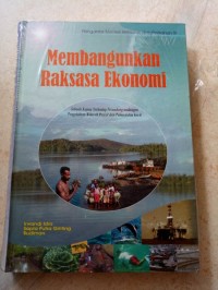 Membangun Raksasa Ekonomi