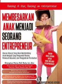 Membesarkan Anak Menjadi Seorang Entrepreneur