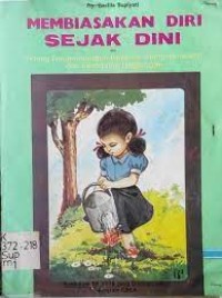 Membiasakan Diri Sejak Dini